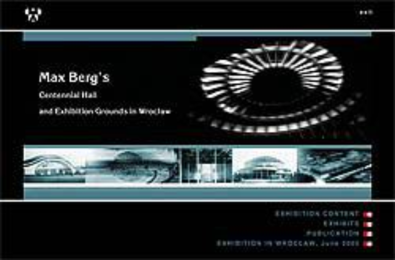 Max Berg's Centennial Hall and Exhibition Grounds in Wrocław